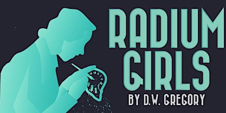 "Radium Girls" - Cairn Drama  primärbild