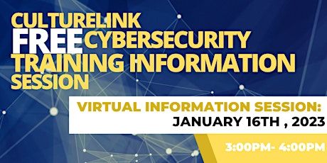 Primaire afbeelding van CultureLink Cybersecurity Information Session