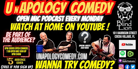 UnApology Comedy OPEN MIC Show & Podcast @ The Blind Lion Comedy Club primary image