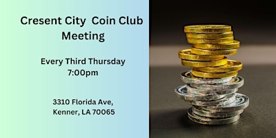 Image principale de Crescent City Coin Club – Meeting