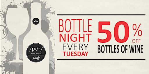 Imagem principal do evento 1/2 OFF ALL WINE BOTTLES EVERY TUESDAY!