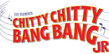 Chitty Chitty Bang Bang, JR. - Saturday April 6th at 6:30pm primary image