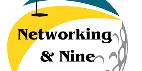 Networking & Nine holes of golf outing