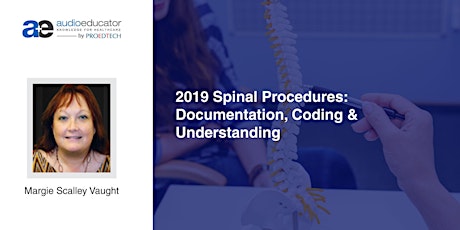 2019 Spinal Procedures: Documentation, Coding & Understanding primary image