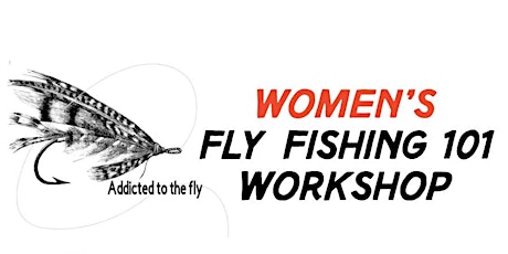 Women's Fly Fishing 101 Workshop primary image