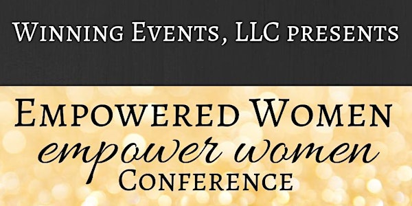 Empowered Women Conference