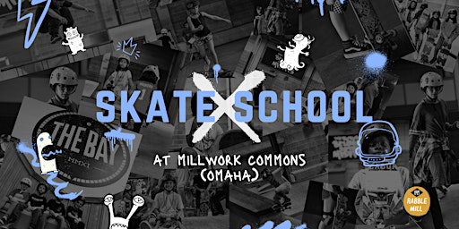 Primaire afbeelding van Skate School @ Millwork Commons (Omaha) | Levels 1-2  | 9-10 AM