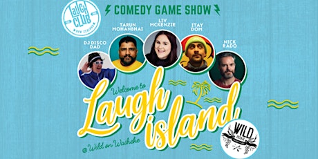 WILD ON - STAND UP COMEDY NIGHT - LAUGH ISLAND! primary image