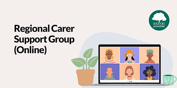 Online Regional Carer Support Group