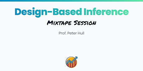 Design-Based Inference Workshop - April 22nd, 24th, and 26th