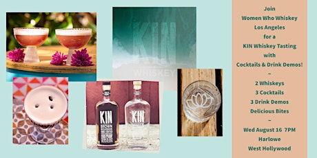 Imagen principal de KIN Whiskey Tasting with Cocktails, Drink Demos & Delicious Bites