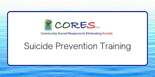 CORES Suicide Prevention Training primary image
