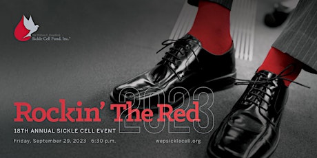 Wm E. Proudford Sickle Cell Fund's 18th Annual Event -"Rockin' the Red!" primary image