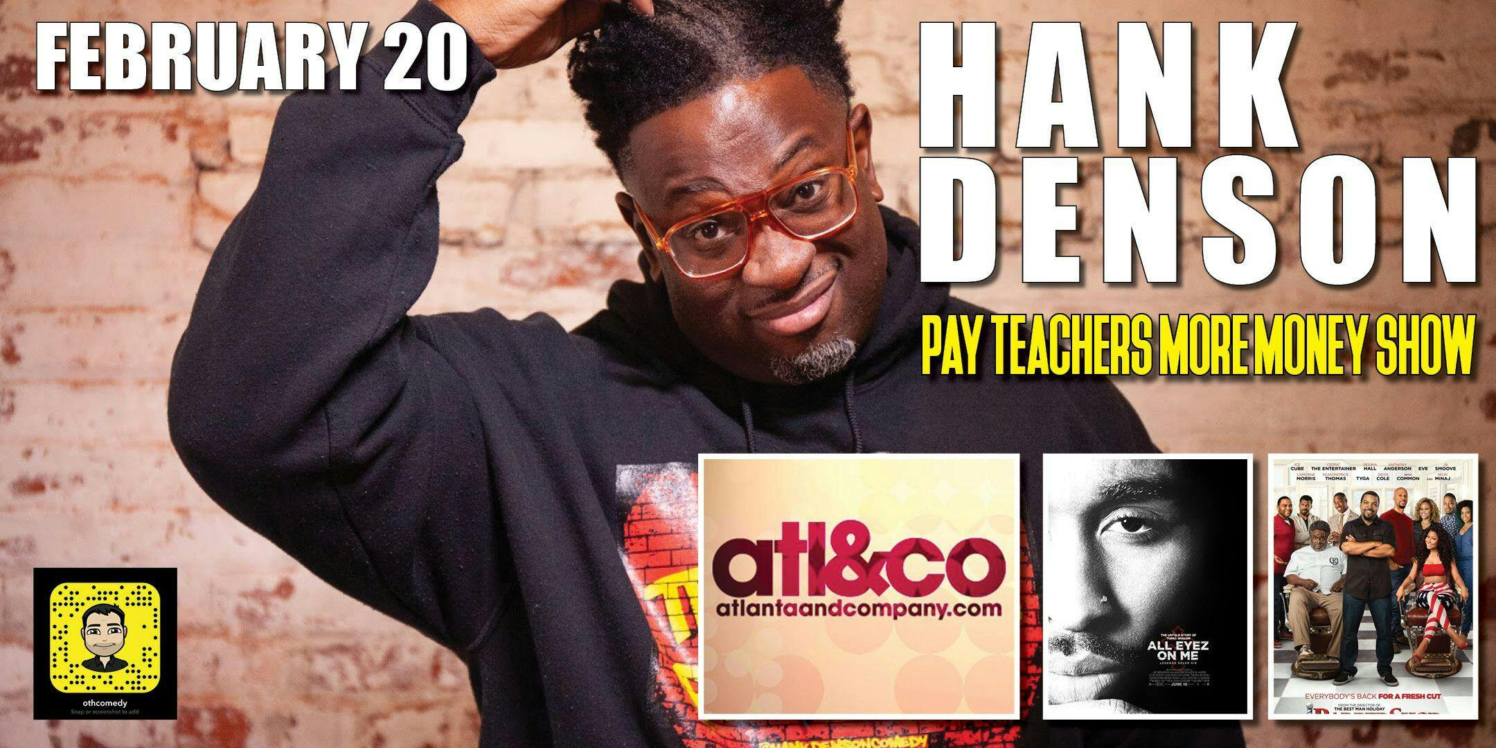Hank Denson's Pay Teachers more Money Comedy Show