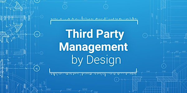 Third Party Management by Design Workshop