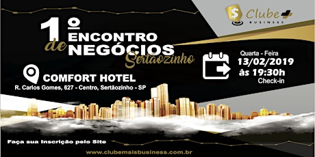 Imagem principal do evento 1° ENCONTRO PARA EMPRESÁRIOS CLUBE MAIS BUSINESS