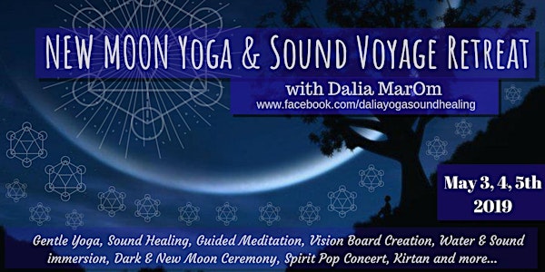 New Moon Yoga & Sound Voyage Retreat
