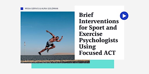 Brief Interventions for Sport and Exercise Psychologists Using Focused ACT primary image