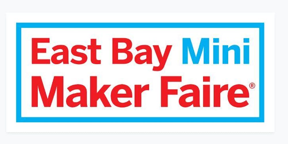 East Bay Mini >> East Bay Mini Maker Faire 2019 Tickets Sun Oct 27 2019 At East Bay Mini >> East Bay Mini Maker Faire 2019 Tickets Sun Oct 27 2019 At