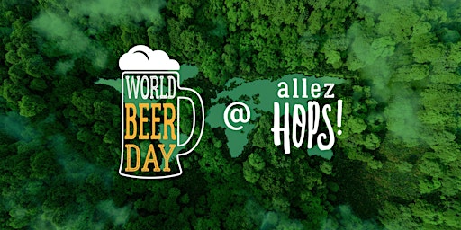 World Beer Day @ Allez Hops! primary image