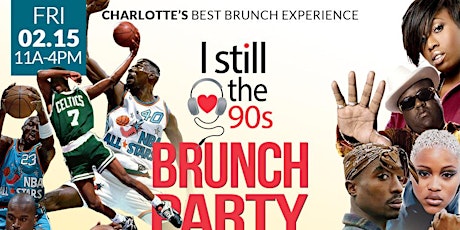 I Still Love The 90's Brunch Party- NBA All Star Edition primary image