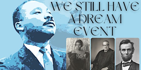 60th Anniversary Celebration of Dr. King’s ‘I Have A Dream’ Speech primary image