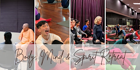 Body, Mind & Spirit Retreat (28 & 29 Sep)