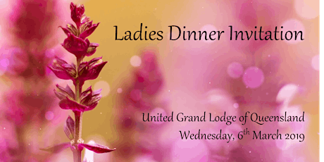 Ladies Dinner - Quarterly Communication March 2019 primary image