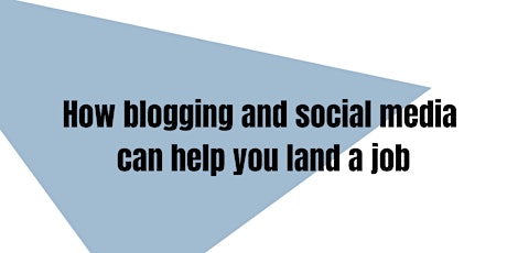 Image principale de How blogging and social media can help you land a job