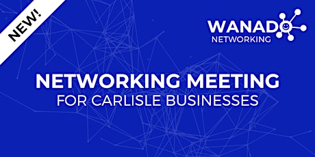 Wanado Networking | Business Networking Meeting | October primary image