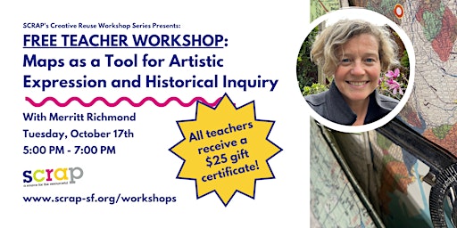Free Teacher Workshop: Maps a Tool for Expression and Historical Inquiry primary image
