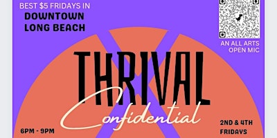 THRIVAL X CONFIDENTIAL - An All Arts Open Mic primary image