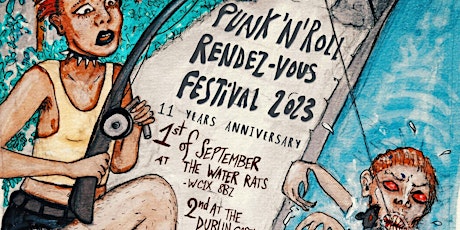 Punk n Roll Rendezvous 3 days Festival - Sat 2nd Sept -23 bands over 3 days primary image