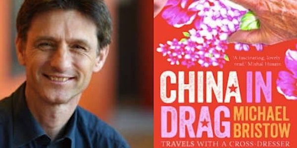 Confucius Institute Talk: China in Drag - Travels with a Cross-dresser