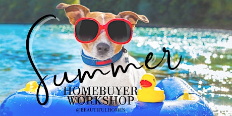 Hauptbild für FREE Summer Homebuyer Workshop