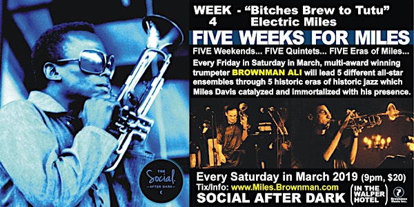 FIVE WEEKS FOR MILES -- Week 4 : "Bitches Brew to Tutu" - Electric Miles