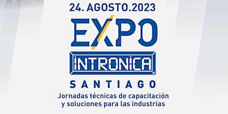 Image principale de EXPO INTRONICA Santiago| Jornadas técnicas de capa