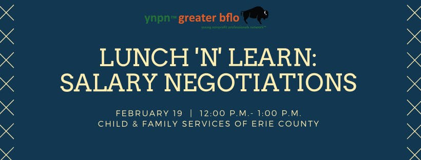YNPN Greater Bflo Lunch & Learn: Salary Negotiation