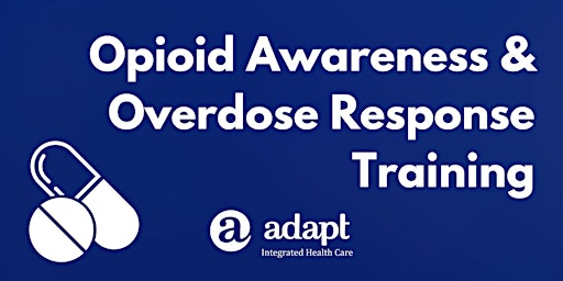 Opioid Awareness and Overdose Response Training primary image