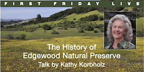 Imagen principal de First Friday in Woodside!  The History of Edgewood Natural Preserve