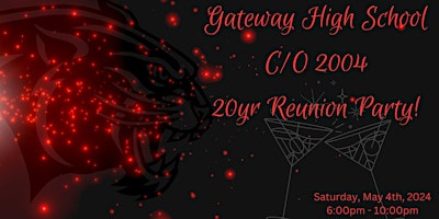 Gateway High School C/O 2004 20 Year Reunion primary image