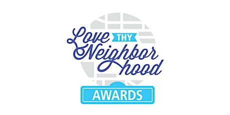 2019 Love Thy Neighborhood Awards primary image