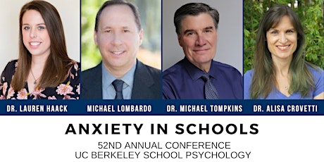 2019 School Psychology Conference at UC Berkeley - Anxiety in Schools primary image