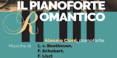 STAGIONE CONCERTISTICA 2019 - IL PIANOFORTE ROMANTICO - Recital di ALESSIO CIONI primary image