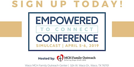 Empowered To Connect Conference Simulcast