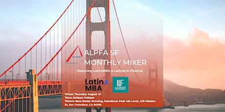 SF ALPFA Monthly Mixer With Latinx MBA Association & Latinos in Finance primary image