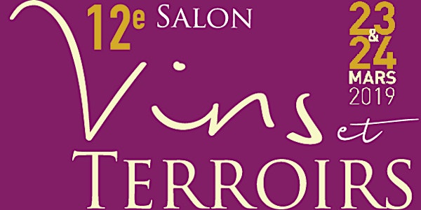 12ème Salon Vins et Terroirs
