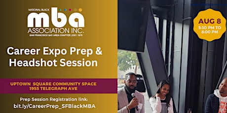 Imagen principal de Career Expo Prep and Headshot Session presented by SF Black MBA
