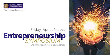 Entrepreneurship Symposium & Innovation Pitch Competition - SOLD OUT! primary image