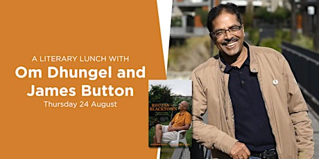 A Literary Lunch with Om Dhungel and James Button primary image